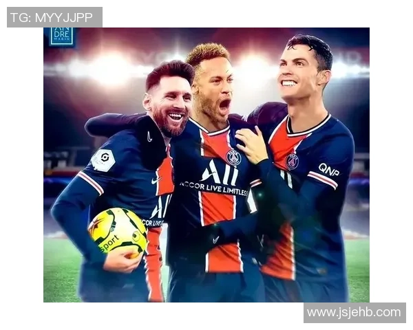 四大足球球星高清图片合集 揭示梅西C罗内马尔和姆巴佩的巅峰风采